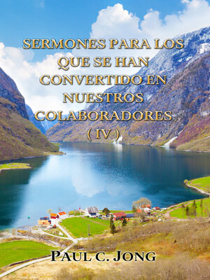 cover image of SERMONES PARA LOS QUE SE HAN CONVERTIDO EN NUESTROS COLABORADORES (IV)